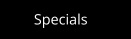 Specials